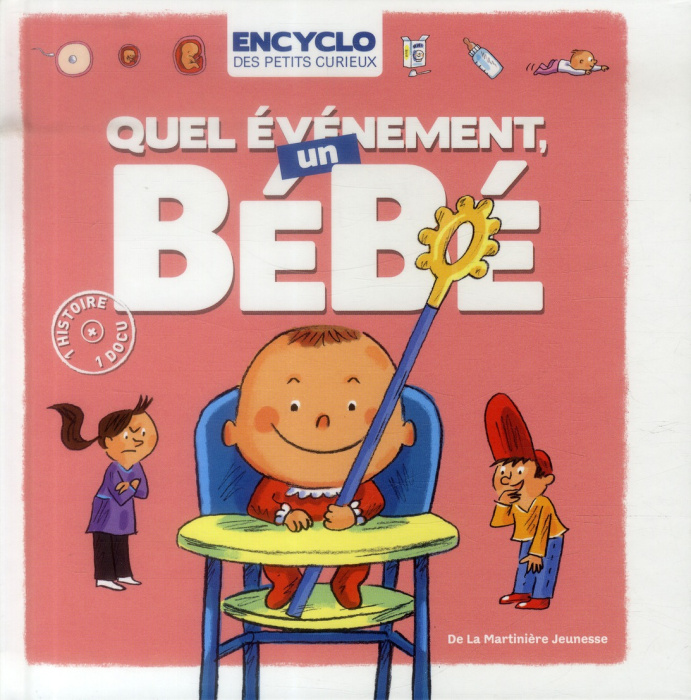 Emprunter Quel évènement, un bébé ! livre