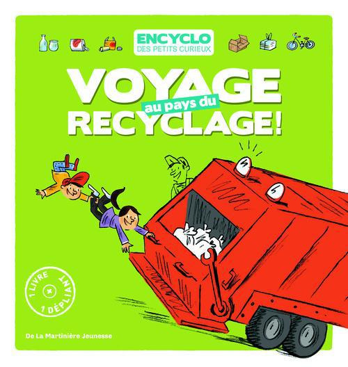 Emprunter Voyage au pays du recyclage livre