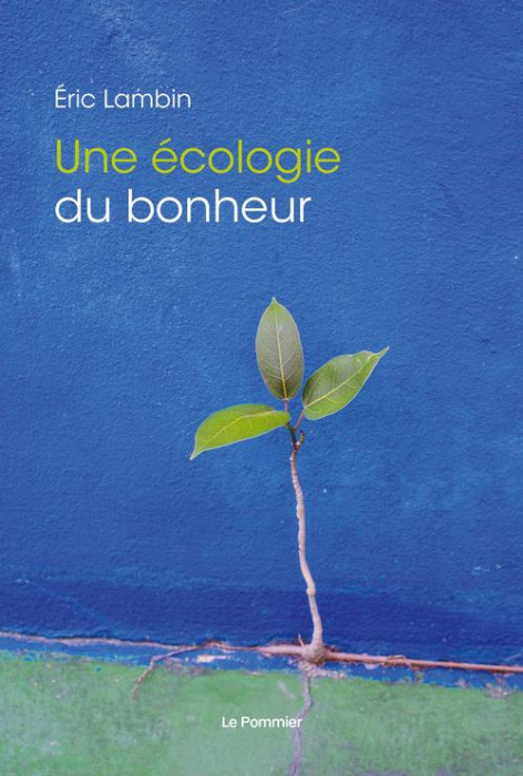 Emprunter Une écologie du bonheur livre