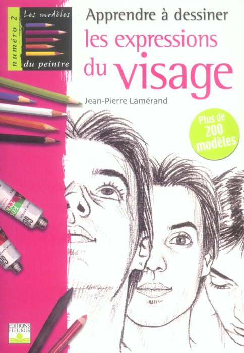 Emprunter Apprendre à dessiner les expressions du visage livre