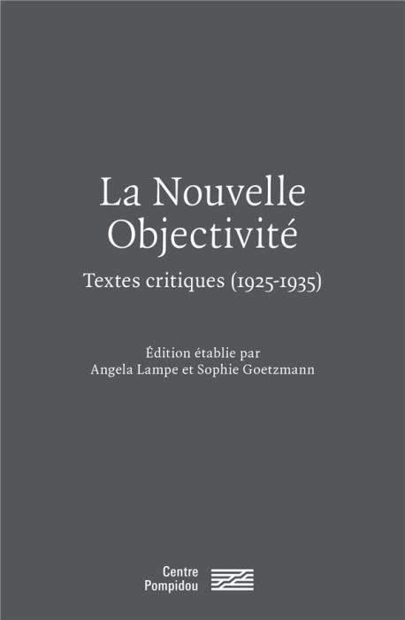 Emprunter La Nouvelle Objectivité. Textes critiques (1925-1935) livre