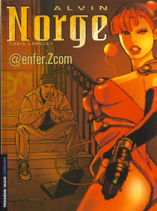Emprunter Alvin Norge Tome 1 : @enfer.Zcom livre