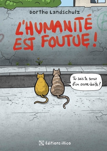 Emprunter L'humanité est foutue ! livre