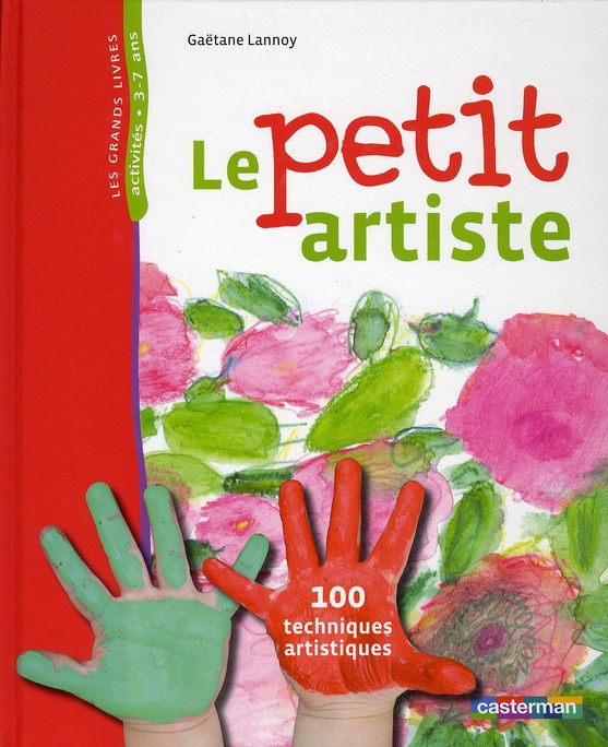 Emprunter Le petit artiste. Activités 3-7 ans livre