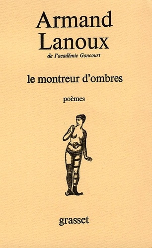 Emprunter Le Montreur d'ombres. Cinquante ans de poèmes, 1932-1982 livre