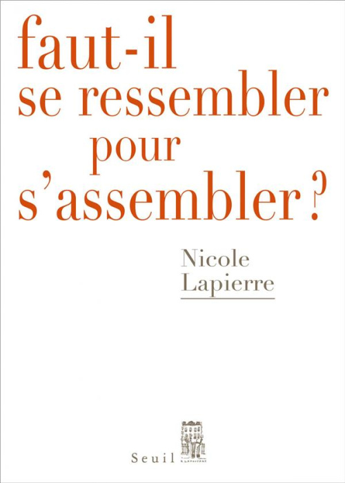 Emprunter Faut-il se ressembler pour s'assembler ? livre