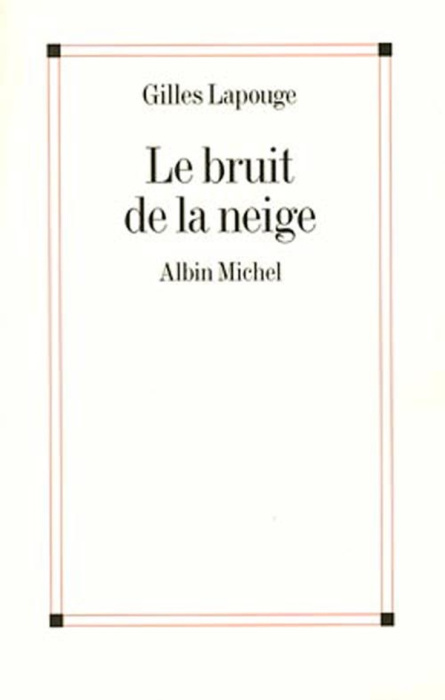 Emprunter Le Bruit de la neige livre