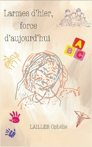 Emprunter Larmes d'hier force d'aujourd'hui livre