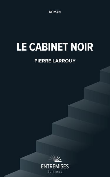 Emprunter Le cabinet noir livre