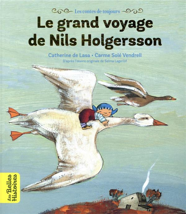 Emprunter Le grand voyage de Nils Holgersson livre
