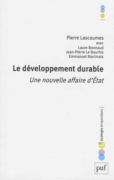 Emprunter Le développement durable. Une nouvelle affaire d'Etat livre