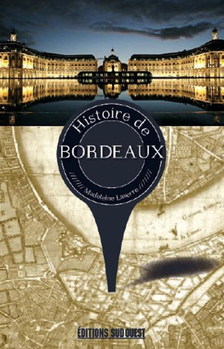 Emprunter Histoire de Bordeaux livre