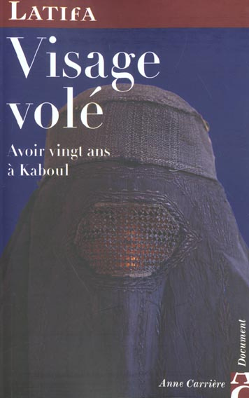 Emprunter Visage volé. Avoir vingt ans à Kaboul livre