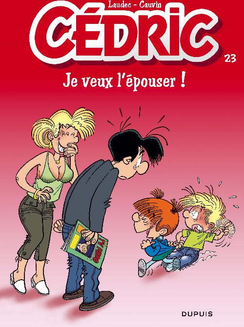 Emprunter Cédric Tome 23 : Je veux l'épouser livre