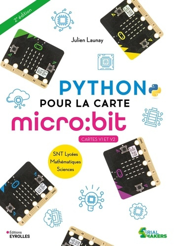 Emprunter Python pour la carte micro:bit, cartes V1 et V2. SNT Lycées Mathématiques Sciences, 2e édition livre