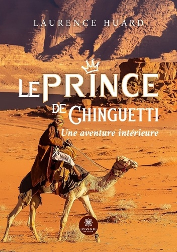 Emprunter Le prince de Chinguetti. Une aventure intérieure livre