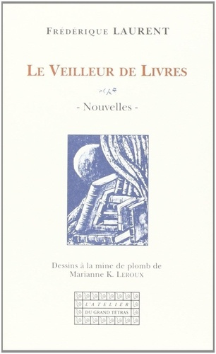 Emprunter Le veilleur de livres - nouvelles livre