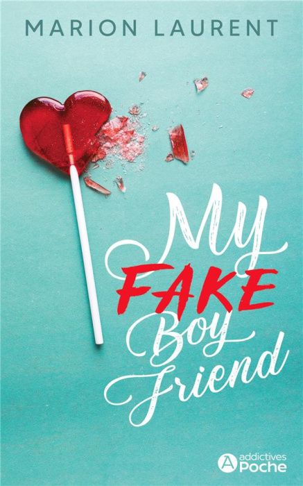 Emprunter My Fake Boyfriend livre