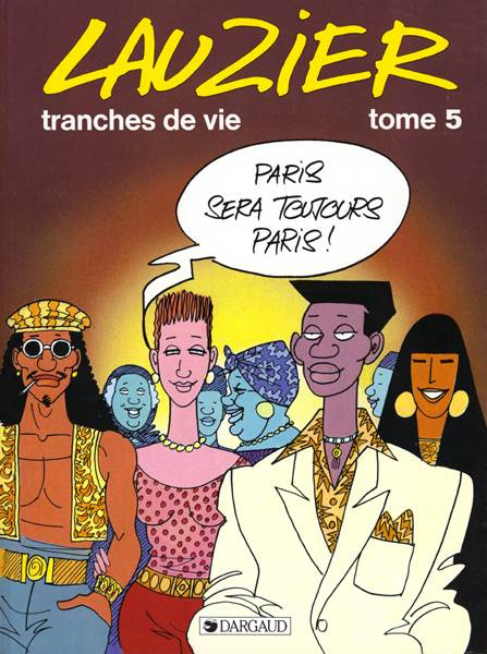 Emprunter TRANCHES DE VIE. Tome 5 livre