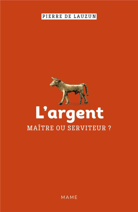Emprunter L'argent. Maître ou serviteur ? livre