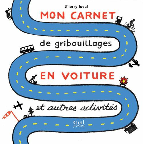 Emprunter Mon carnet de gribouillages en voiture et autres activités livre