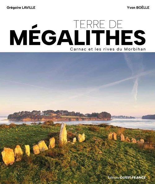 Emprunter Terre de mégalithes. Carnac et les rives du Morbihan livre
