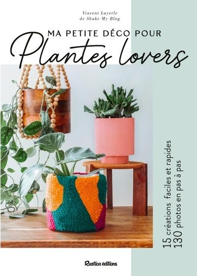 Emprunter Ma petite déco pour plantes lovers livre