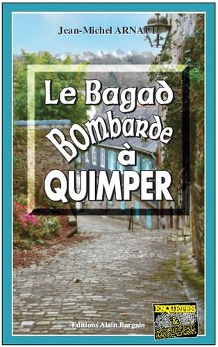 Emprunter Le bagad bombarde à Quimper livre