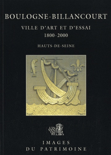 Emprunter Boulogne-Billancourt, Hauts-de-Seine : ville d'art et d'essai, 1800-2000 livre