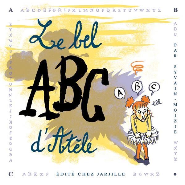 Emprunter Le bel ABC d'Atèle livre
