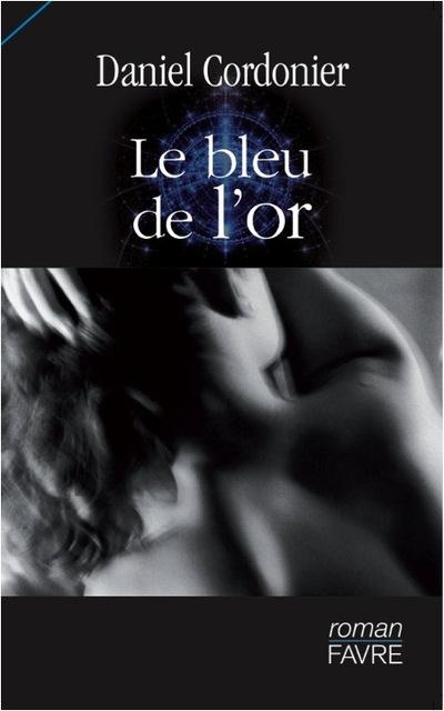 Emprunter Le bleu de l'or livre