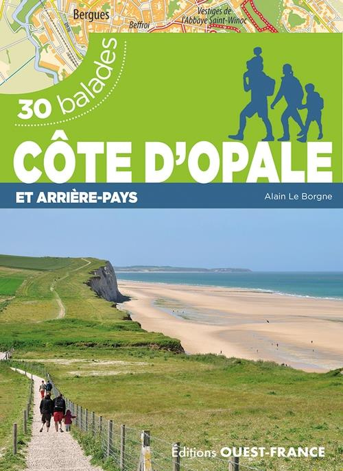 Emprunter Côte d'Opale et arrière-pays. 30 balades livre