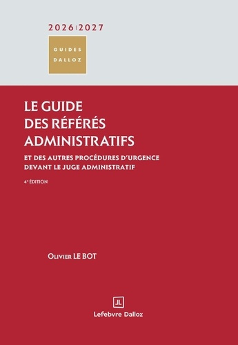 Emprunter Le guide des référés administratifs et des autres procédures d'urgence devant le juge administratif. livre