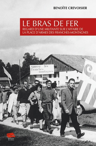 Emprunter Le bras de fer. Regard d'une militante sur l'affaire de la place d'armes des Franches-Montagnes livre