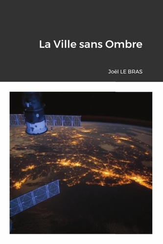 Emprunter La Ville sans Ombre livre