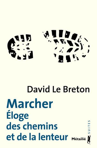 Emprunter Marcher. Eloge des chemins et de la lenteur livre