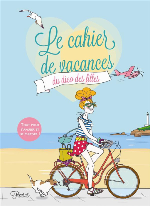 Emprunter Le cahier de vacances du dico des filles. Tome 2 livre