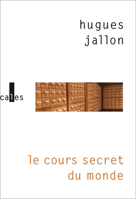 Emprunter Le cours secret du monde livre