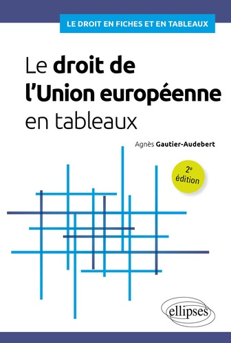 Emprunter Le droit de l'Union européenne en tableaux. 2e édition livre