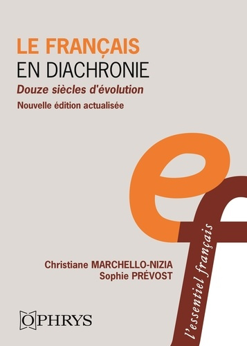 Emprunter Le français en diachronie. Douze siècles d'évolution livre