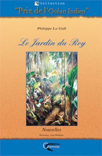 Emprunter Le Jardin du Roy. Et autres nouvelles insolites des Seychelles livre