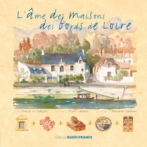 Emprunter L'âme des maisons des bords de Loire livre