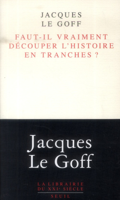 Emprunter Faut-il vraiment découper l'histoire en tranches ? livre