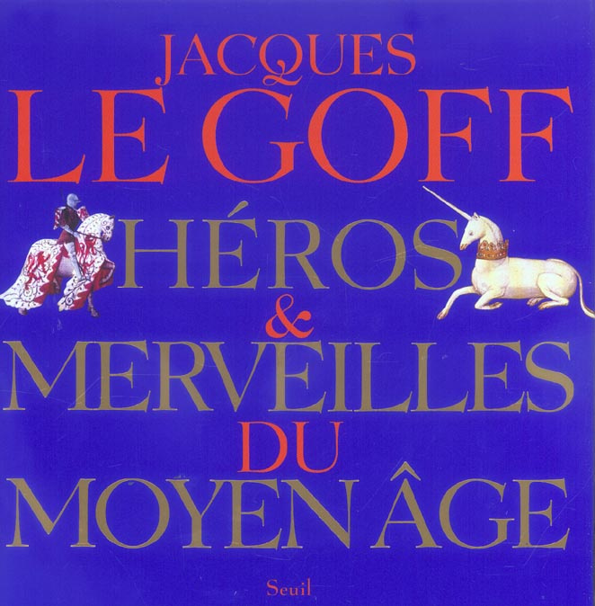Emprunter Héros et merveilles du Moyen Age livre