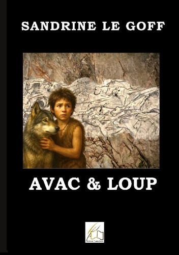 Emprunter Avac et Loup livre
