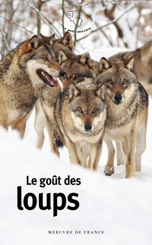 Emprunter Le goût des loups livre