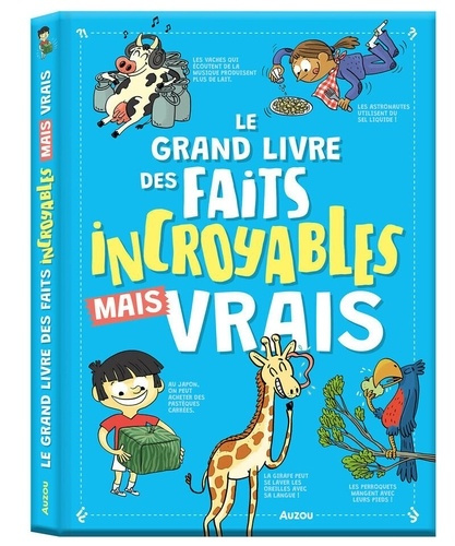 Emprunter Le grand livre des faits incroyables mais vrais livre