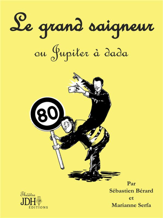 Emprunter Le grand saigneur ou Jupiter à dada livre