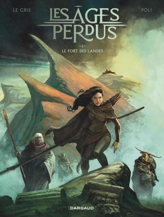 Emprunter Les Ages perdus Tome 1 : Le Fort des Landes livre