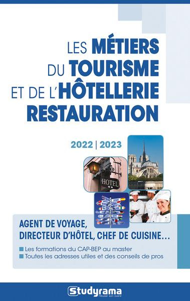 Emprunter Le guide des métiers du tourisme et de l'hôtellerie restauration. Edition 2022-2023 livre